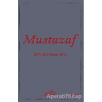 Mustazaf - Abdullah Sami Avcı - Endülüs Yayınları