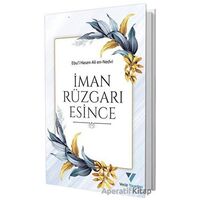 İman Rüzgarı Esince - Ebul Hasan Ali En-Nedvi - Veciz Yayınları