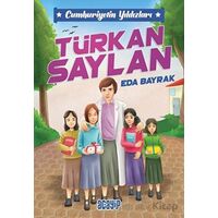 Cumhuriyetin Yıldızları 6 - Türkan Saylan - Eda Bayrak - Acayip Kitaplar