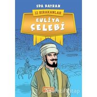 Evliya Çelebi - İz Bırakanlar - Eda Bayrak - Yediveren Çocuk