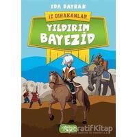 Yıldırım Bayezid - İz Bırakanlar - Eda Bayrak - Yediveren Çocuk