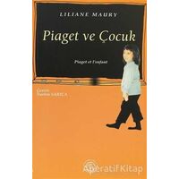 Piaget ve Çocuk - Liliane Maury - De Ki Yayınları