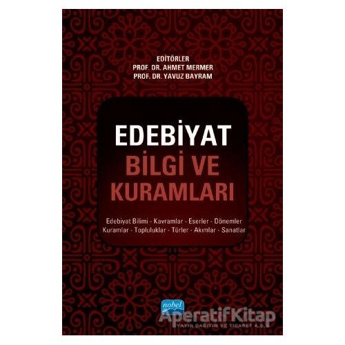 Edebiyat Bilgi ve Kuramları - Şahmurat Arık - Nobel Akademik Yayıncılık