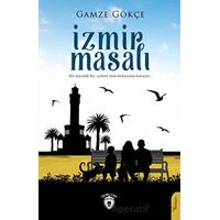 İzmir Masalı - Gamze Gökçe - Dorlion Yayınları