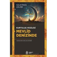 Kurtuluş Vesilesi Mevlid Denizinde - Süleyman Çelebi - DBY Yayınları