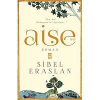Aişe(ra) - Sibel Eraslan - Timaş Yayınları