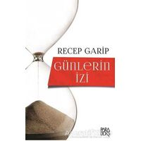 Günlerin İzi - Recep Garip - Paradoks Yayınları