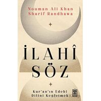 İlahi Söz - Kuranın Edebi Dilini Keşfetmek - Nouman Ali Khan - Timaş Yayınları