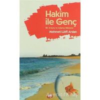 Hakim ile Genç - Mehmet Lütfi Arslan - Genç Kitaplığı - Erkam