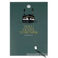 Yolu Güzel Yürümek - Abdulbaki İşcan - Diyanet İşleri Başkanlığı