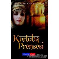 Kurtuba Prensesi - Abdülhamid Cude Es-Sahhar - İnkılab Yayınları