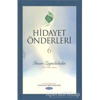Hidayet Önderleri 6 - İmam Zeynelabidin - Kolektif - Kevser Yayınları