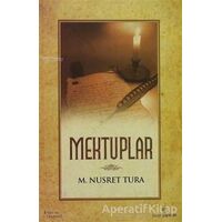 Mektuplar - M. Nusret Tura - İnsan Yayınları