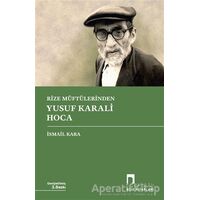 Rize Müftülerinden Yusuf Karali Hoca - İsmail Kara - Dergah Yayınları