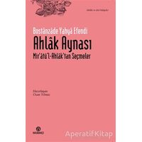 Ahlak Aynası - Bostanzade Yahya Efendi - Hasbahçe