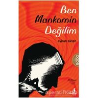 Ben Mankomin Değilim - Ayhan Aktan - Bengisu Yayınları