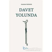 Davet Yolunda - Abdullatif Mermer - Beka Yayınları