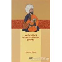 Vak’anüvis Mehmed Emin Edib Divanı - Muhittin Eliaçık - Çizgi Kitabevi Yayınları