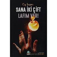 Ey İnsan Sana İki Çift Lafım Var! - İsmet Erdal - Yafes Yayınları