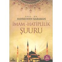 İmam-Hatiplilik Şuuru - Hayreddin Karaman - Ensar Neşriyat