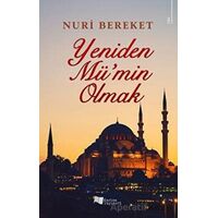 Yeniden Mümin Olmak - Nuri Bereket - Karina Yayınevi