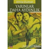 Yarınlar Daha Aydınlık - Attila Duman - Babıali Kitaplığı