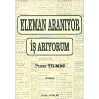 Eleman Aranıyor İş Arıyorum - Pınar Yılmaz - Sokak Kitapları