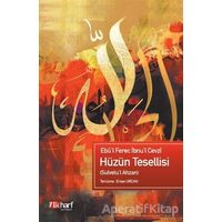 Hüzün Tesellisi - Ebul Ferec İbnu’l Cevzi - İlkharf Yayınevi