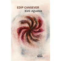 Kirli Ağustos - Edip Cansever - Yapı Kredi Yayınları