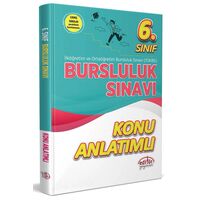 6.Sınıf Bursluluk Sınavı Konu Anlatımlı Editör Yayınevi