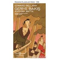 Geriye Bakış: 2000’den 1887’ye - Edward Bellamy - İş Bankası Kültür Yayınları