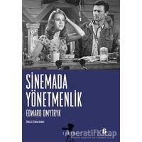 Sinemada Yönetmenlik - Edward Dmytryk - Agora Kitaplığı