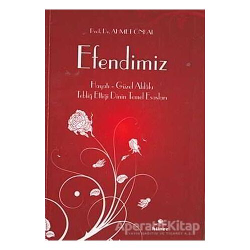 Efendimiz - Ahmet Önkal - Hüner Yayınevi