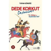 Dede Korkut Destanları - Tufan Gündüz - Yeditepe Yayınevi