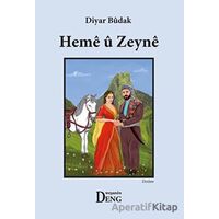 Heme u Zeyne - Diyar Budak - Deng Yayınları