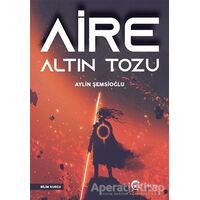 Aire Altın Tozu - Aylin Şemsioğlu - Eftalya Kitap