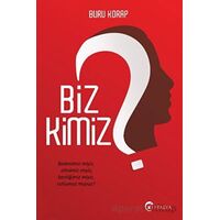 Biz Kimiz? - Buru Korap - Eftalya Kitap