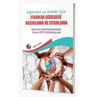 Eğitimci ve Aileler İçin Etkinlik Çizelgesi Hazırlama Ve Uygulama