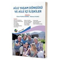 Aile Yaşam Döngüsü ve Aile İçi İlişkiler - Kolektif - Eğiten Kitap