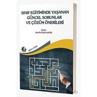 Sınıf Eğitiminde Yaşanan Güncel Sorunlar ve Çözüm Önerileri - Kolektif - Eğiten Kitap