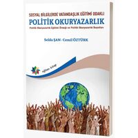 Sosyal Bilgilerde Vatandaşlık Eğitimi Odaklı Politik Okuryazarlık - Selda Şan - Eğiten Kitap