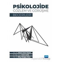 Psikolojide Gözlem ve Görüşme Becerileri - Sezin Andiç - Nobel Akademik Yayıncılık