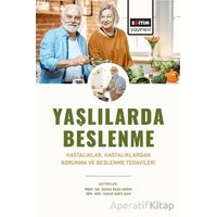 Yaşlılarda Beslenme - Kolektif - Eğitim Yayınevi - Bilimsel Eserler