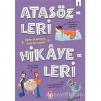 Atasözleri Hikayeleri 3 - Didem Demirel - Timaş Çocuk