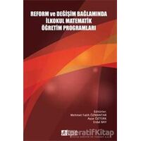 Reform ve Değişim Bağlamında İlkokul Matematik Öğretim Programları