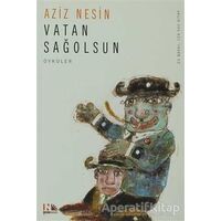 Vatan Sağolsun - Aziz Nesin - Nesin Yayınevi