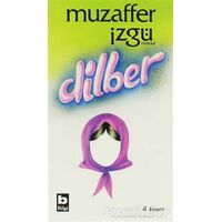 Dilber - Muzaffer İzgü - Bilgi Yayınevi