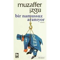 Bir Namussuz Aranıyor - Muzaffer İzgü - Bilgi Yayınevi