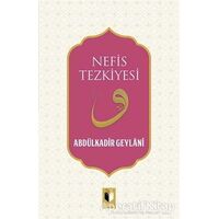 Nefis Tezkiyesi - Abdulkadir Geylani - Ehil Yayınları