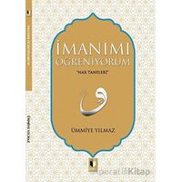 İmanımı Öğreniyorum - Ümmiye Yılmaz - Ehil Yayınları